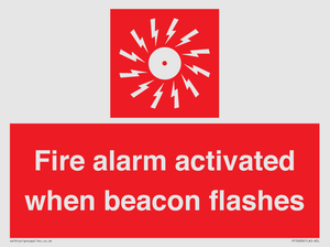 Fire alarm activated when beacon flashes